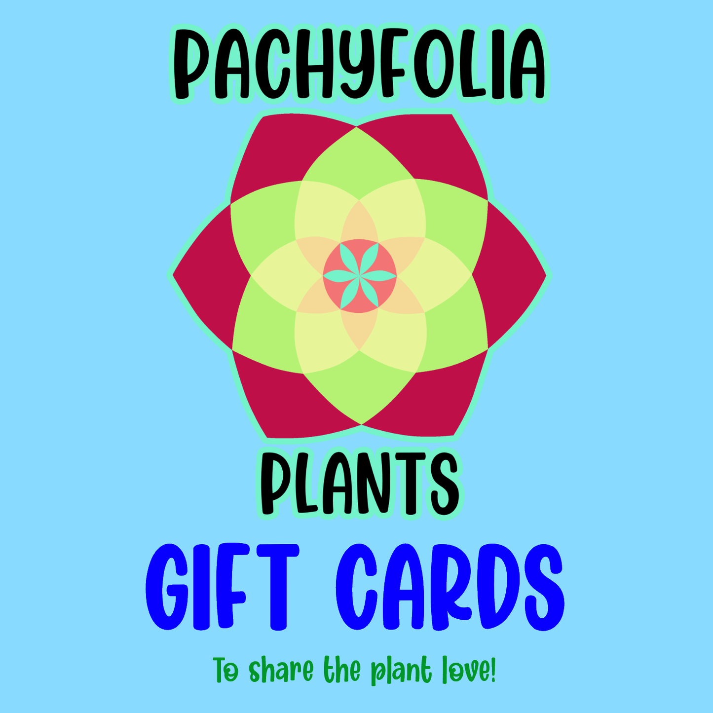 Pachyfolia Plants Nursery Gift Card